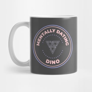 Mentally dating Seventeen Dino Mug